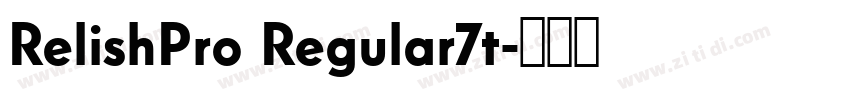 RelishPro Regular7t字体转换